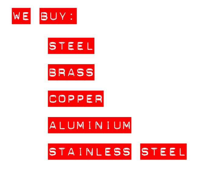 We Buy Steel, Brass, Copper, Aluminum, Stainless Steel